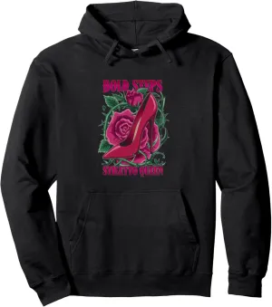 High Heels Bold Steps Stiletto Queen Fierce Fashion Lovers Pullover Hoodie